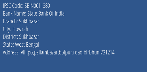 State Bank Of India Sukhbazar Branch Sukhbazar IFSC Code SBIN0011380