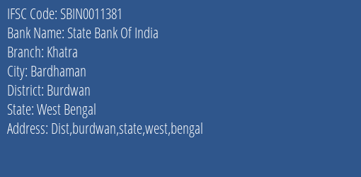 State Bank Of India Khatra Branch Burdwan IFSC Code SBIN0011381
