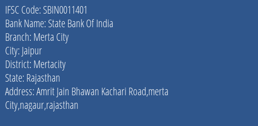 State Bank Of India Merta City Branch Mertacity IFSC Code SBIN0011401