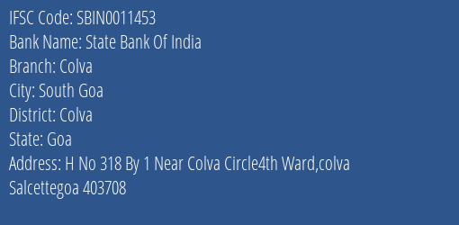 State Bank Of India Colva Branch Colva IFSC Code SBIN0011453