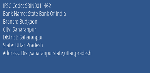 State Bank Of India Budgaon Branch Saharanpur IFSC Code SBIN0011462