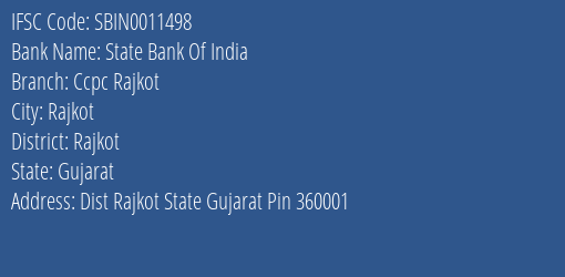 State Bank Of India Ccpc Rajkot Branch Rajkot IFSC Code SBIN0011498
