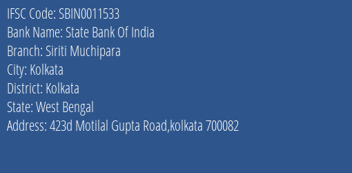 State Bank Of India Siriti Muchipara Branch Kolkata IFSC Code SBIN0011533