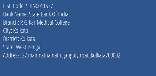 State Bank Of India R G Kar Medical College Branch Kolkata IFSC Code SBIN0011537