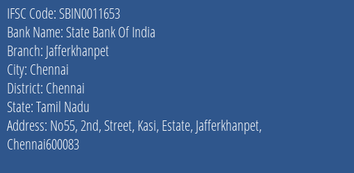 State Bank Of India Jafferkhanpet Branch, Branch Code 011653 & IFSC Code Sbin0011653