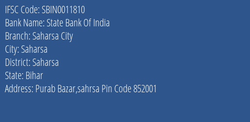 State Bank Of India Saharsa City Branch, Branch Code 011810 & IFSC Code Sbin0011810