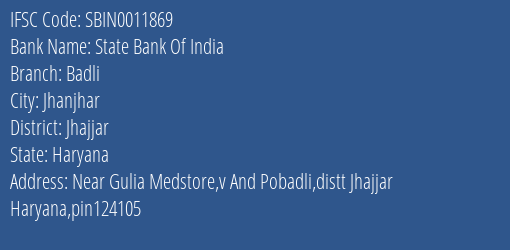 State Bank Of India Badli Branch Jhajjar IFSC Code SBIN0011869