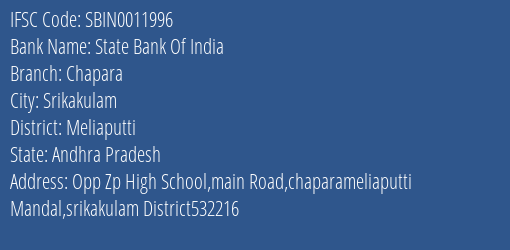 State Bank Of India Chapara Branch Meliaputti IFSC Code SBIN0011996