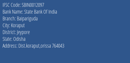State Bank Of India Baipariguda Branch Jeypore IFSC Code SBIN0012097
