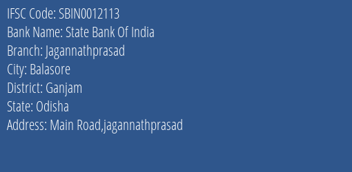 State Bank Of India Jagannathprasad Branch Ganjam IFSC Code SBIN0012113