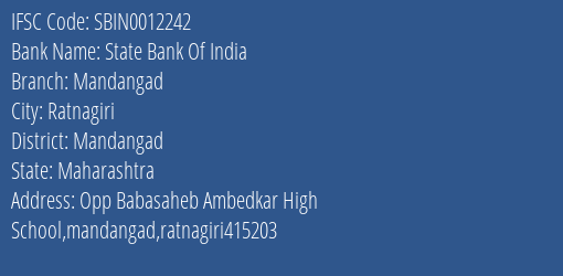 State Bank Of India Mandangad Branch Mandangad IFSC Code SBIN0012242