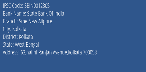 State Bank Of India Sme New Alipore Branch Kolkata IFSC Code SBIN0012305