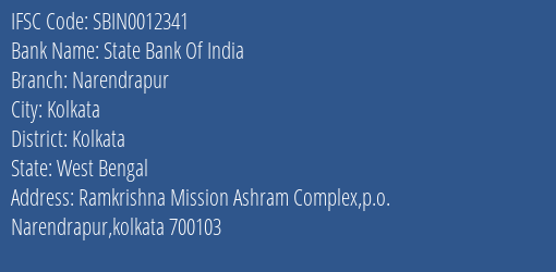 State Bank Of India Narendrapur Branch Kolkata IFSC Code SBIN0012341