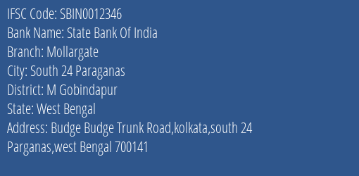 State Bank Of India Mollargate Branch M Gobindapur IFSC Code SBIN0012346