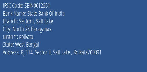 State Bank Of India Sectorii Salt Lake Branch Kolkata IFSC Code SBIN0012361