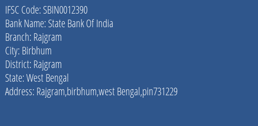 State Bank Of India Rajgram Branch Rajgram IFSC Code SBIN0012390