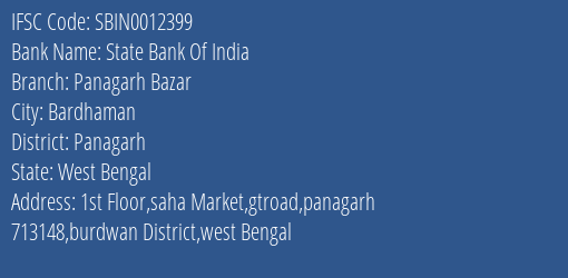 State Bank Of India Panagarh Bazar Branch Panagarh IFSC Code SBIN0012399