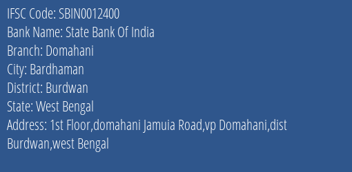State Bank Of India Domahani Branch Burdwan IFSC Code SBIN0012400