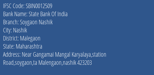 State Bank Of India Soygaon Nashik Branch Malegaon IFSC Code SBIN0012509