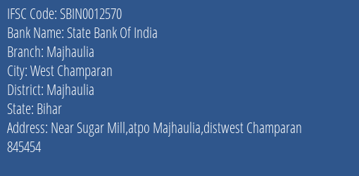 State Bank Of India Majhaulia Branch, Branch Code 012570 & IFSC Code Sbin0012570