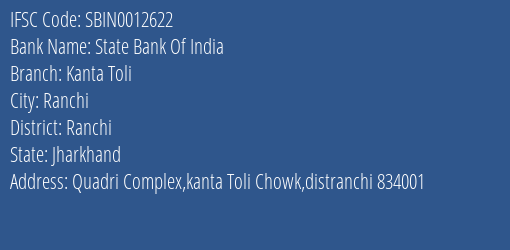 State Bank Of India Kanta Toli Branch Ranchi IFSC Code SBIN0012622