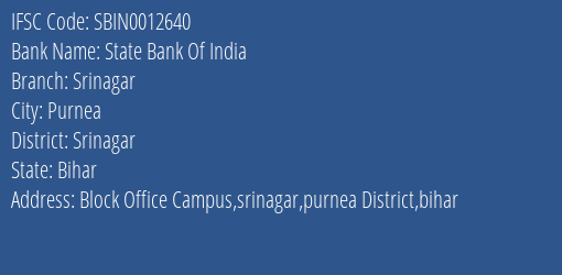 State Bank Of India Srinagar Branch, Branch Code 012640 & IFSC Code Sbin0012640