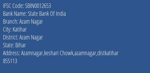 State Bank Of India Azam Nagar Branch, Branch Code 012653 & IFSC Code Sbin0012653