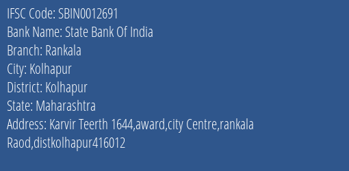State Bank Of India Rankala Branch, Branch Code 012691 & IFSC Code SBIN0012691