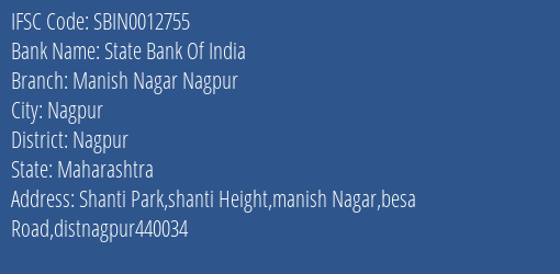 State Bank Of India Manish Nagar Nagpur Branch Nagpur IFSC Code SBIN0012755