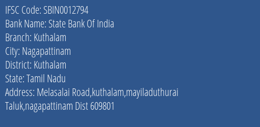 State Bank Of India Kuthalam Branch, Branch Code 012794 & IFSC Code Sbin0012794
