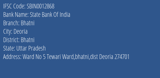 State Bank Of India Bhatni Branch, Branch Code 012868 & IFSC Code SBIN0012868