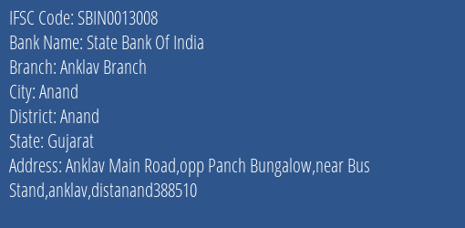 State Bank Of India Anklav Branch Branch Anand IFSC Code SBIN0013008