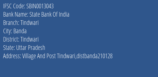 State Bank Of India Tindwari Branch Tindwari IFSC Code SBIN0013043