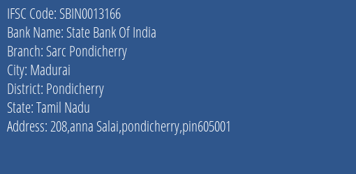 State Bank Of India Sarc Pondicherry Branch, Branch Code 013166 & IFSC Code Sbin0013166