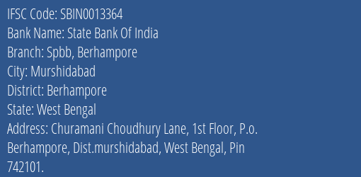 State Bank Of India Spbb Berhampore Branch Berhampore IFSC Code SBIN0013364