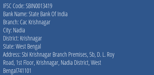 State Bank Of India Cac Krishnagar Branch Krishnagar IFSC Code SBIN0013419