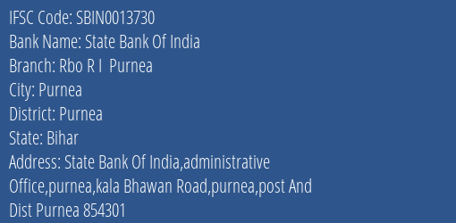 State Bank Of India Rbo R I Purnea Branch, Branch Code 013730 & IFSC Code Sbin0013730