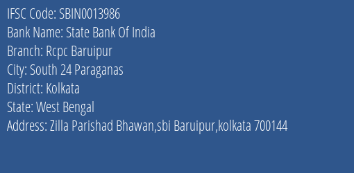 State Bank Of India Rcpc Baruipur Branch Kolkata IFSC Code SBIN0013986