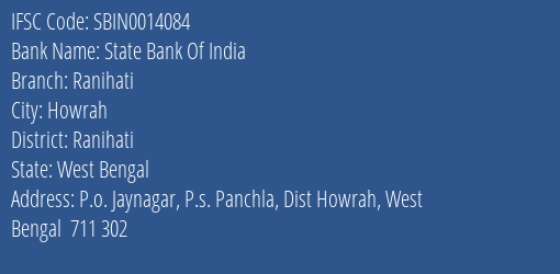 State Bank Of India Ranihati Branch Ranihati IFSC Code SBIN0014084