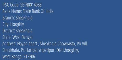 State Bank Of India Sheakhala Branch Sheakhala IFSC Code SBIN0014088