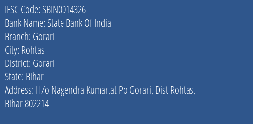 State Bank Of India Gorari Branch, Branch Code 014326 & IFSC Code Sbin0014326