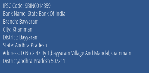 State Bank Of India Bayyaram Branch Bayyaram IFSC Code SBIN0014359