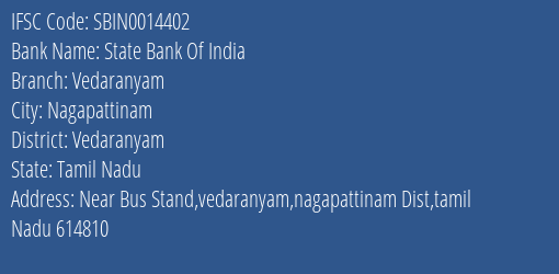 State Bank Of India Vedaranyam Branch, Branch Code 014402 & IFSC Code Sbin0014402