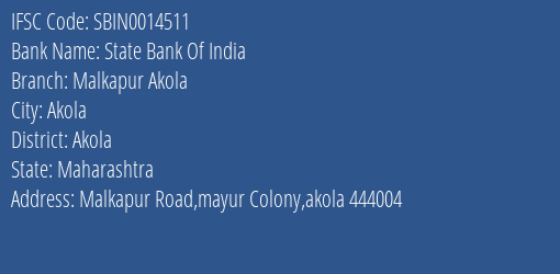 State Bank Of India Malkapur Akola Branch Akola IFSC Code SBIN0014511