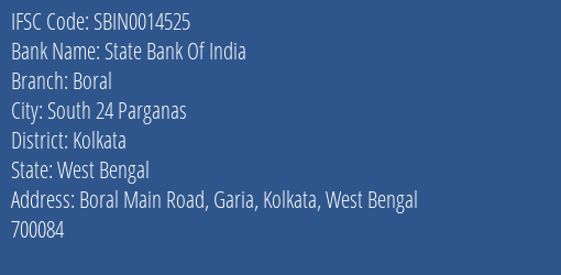 State Bank Of India Boral Branch Kolkata IFSC Code SBIN0014525