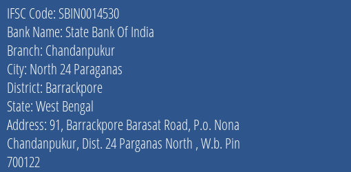 State Bank Of India Chandanpukur Branch Barrackpore IFSC Code SBIN0014530
