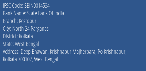 State Bank Of India Kestopur Branch Kolkata IFSC Code SBIN0014534