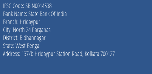 State Bank Of India Hridaypur Branch Bidhannagar IFSC Code SBIN0014538