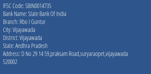 State Bank Of India Rbo I Guntur Branch Vijayawada IFSC Code SBIN0014735