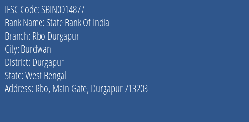 State Bank Of India Rbo Durgapur Branch Durgapur IFSC Code SBIN0014877
